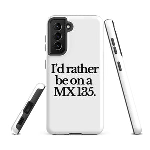 The Tractor Mugs Store Samsung Galaxy S21 FE I'D RATHER BE ON A MX 135 | Tough case for Samsung® Quality Farmers Merch