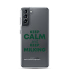 The Tractor Mugs Store Samsung Galaxy S21 KEEP CALM and KEEP MILKING | Clear Case for Samsung® Quality Farmers Merch