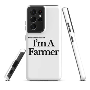 The Tractor Mugs Store Samsung Galaxy S21 Ultra I'M A FARMER | Tough case for Samsung® Quality Farmers Merch