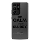 The Tractor Mugs Store Samsung Galaxy S21 Ultra KEEP CALM spread SLURRY | Clear Case for Samsung® Quality Farmers Merch