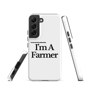The Tractor Mugs Store Samsung Galaxy S22 I'M A FARMER | Tough case for Samsung® Quality Farmers Merch