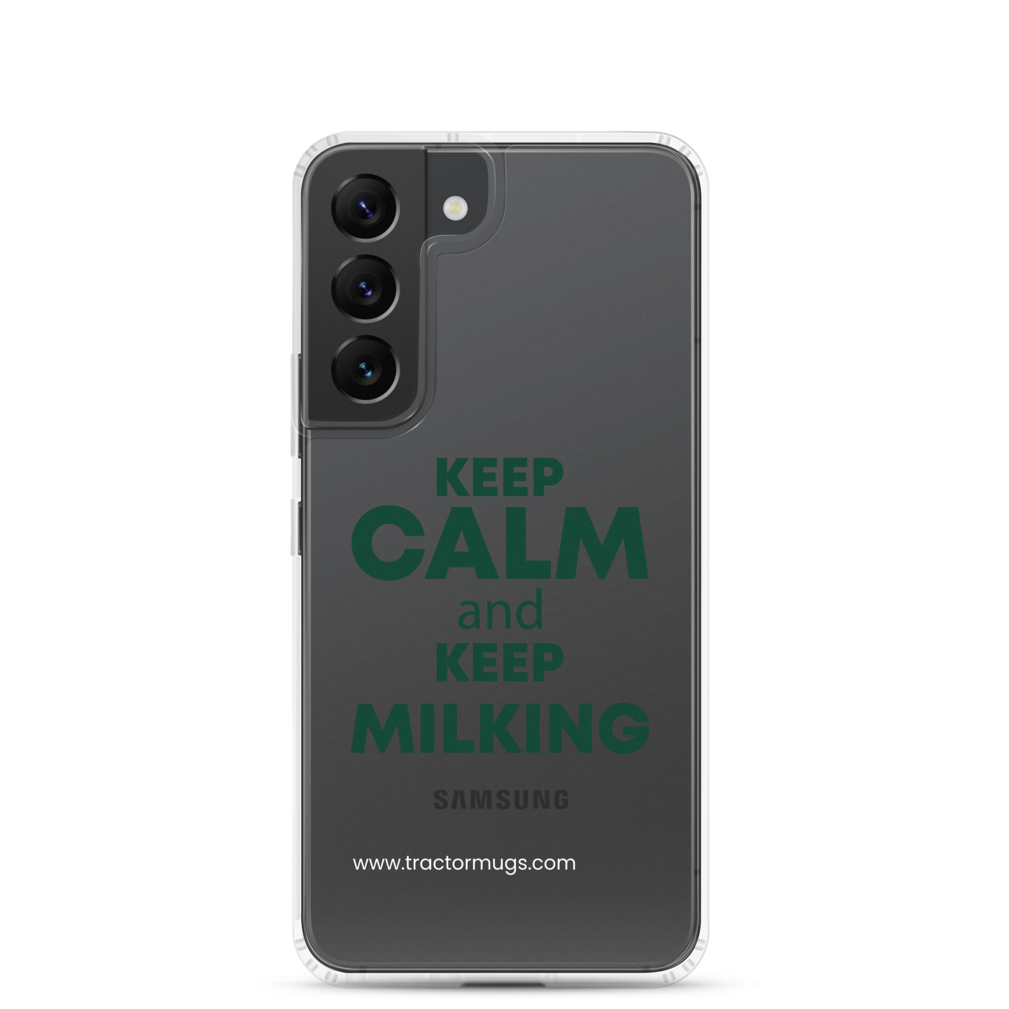 The Tractor Mugs Store Samsung Galaxy S22 KEEP CALM and KEEP MILKING | Clear Case for Samsung® Quality Farmers Merch