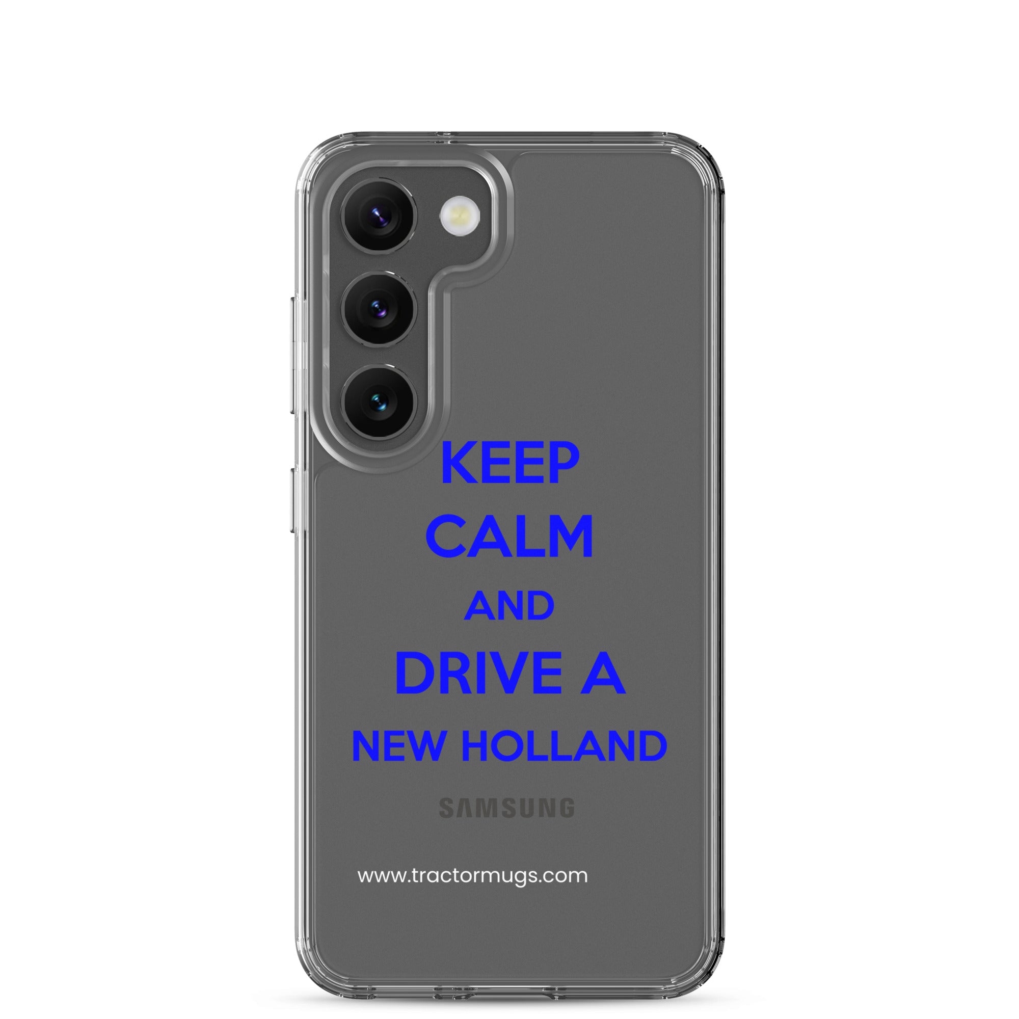 The Tractor Mugs Store Samsung Galaxy S23 Keep Calm New Holland | Clear Case for Samsung® Quality Farmers Merch