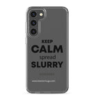 The Tractor Mugs Store Samsung Galaxy S23 Plus KEEP CALM spread SLURRY | Clear Case for Samsung® Quality Farmers Merch