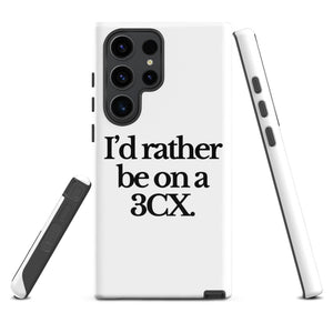 The Tractor Mugs Store Samsung Galaxy S23 Ultra I'D RATHER BE ON A 3CX | Tough case for Samsung® Quality Farmers Merch