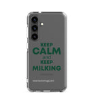 The Tractor Mugs Store Samsung Galaxy S24 KEEP CALM and KEEP MILKING | Clear Case for Samsung® Quality Farmers Merch