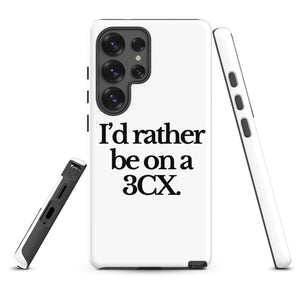 The Tractor Mugs Store Samsung Galaxy S25 Ultra I'D RATHER BE ON A 3CX | Tough case for Samsung® Quality Farmers Merch