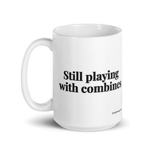 The Tractor Mugs Store Still Playing With Combines | White Glossy Mug Quality Farmers Merch