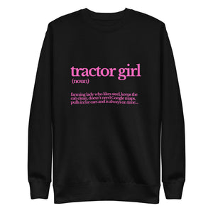 The Tractor Mugs Store Sweatshirt Black / S TRACTOR GIRL | Unisex Premium Sweatshirt Quality Farmers Merch