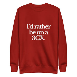 The Tractor Mugs Store Sweatshirt Cardinal / S I'D RATHER BE ON A 3CX | Unisex Premium Sweatshirt Quality Farmers Merch