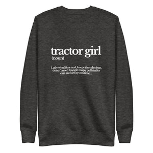 The Tractor Mugs Store Sweatshirt Charcoal Heather / S TRACTOR GIRL | Unisex Premium Sweatshirt Quality Farmers Merch