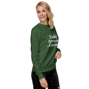 The Tractor Mugs Store Sweatshirt EASILY ATTRACTED TO FARMERS | Unisex Premium Sweatshirt Quality Farmers Merch