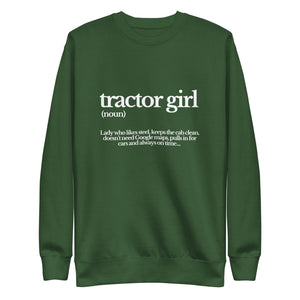 The Tractor Mugs Store Sweatshirt Forest Green / S TRACTOR GIRL | Unisex Premium Sweatshirt Quality Farmers Merch