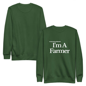 The Tractor Mugs Store Sweatshirt I'M A FARMER | Unisex Premium Sweatshirt Quality Farmers Merch