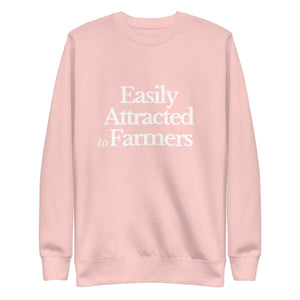 The Tractor Mugs Store Sweatshirt Light Pink / S EASILY ATTRACTED TO FARMERS | Unisex Premium Sweatshirt Quality Farmers Merch