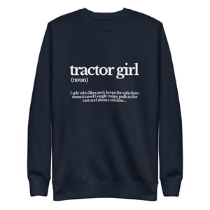 The Tractor Mugs Store Sweatshirt Navy Blazer / S TRACTOR GIRL | Unisex Premium Sweatshirt Quality Farmers Merch