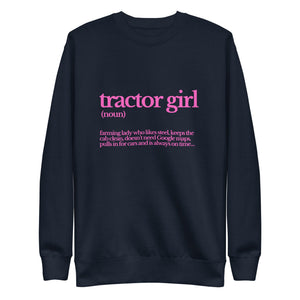 The Tractor Mugs Store Sweatshirt Navy Blazer / S TRACTOR GIRL | Unisex Premium Sweatshirt Quality Farmers Merch