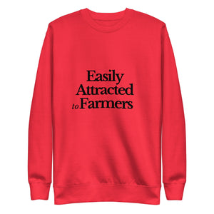 The Tractor Mugs Store Sweatshirt Team Red / S EASILY ATTRACTED TO FARMERS | Unisex Premium Sweatshirt Quality Farmers Merch