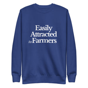 The Tractor Mugs Store Sweatshirt Team Royal / S EASILY ATTRACTED TO FARMERS | Unisex Premium Sweatshirt Quality Farmers Merch
