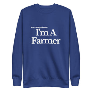 The Tractor Mugs Store Sweatshirt Team Royal / S I'M A FARMER | Unisex Premium Sweatshirt Quality Farmers Merch