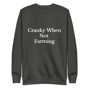 The Tractor Mugs Store Sweatshirt Vintage Black / S CRANKY WHEN NOT FARMING | Unisex Premium Sweatshirt Quality Farmers Merch