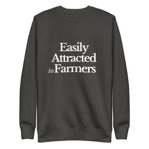 The Tractor Mugs Store Sweatshirt Vintage Black / S EASILY ATTRACTED TO FARMERS | Unisex Premium Sweatshirt Quality Farmers Merch