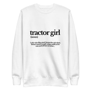 The Tractor Mugs Store Sweatshirt White / S TRACTOR GIRL | Unisex Premium Sweatshirt Quality Farmers Merch