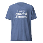 The Tractor Mugs Store T-Shirt Blue Triblend / XS EASILY ATTRACTED TO FARMERS | T-shirt Quality Farmers Merch