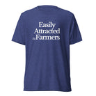 The Tractor Mugs Store T-Shirt Navy Triblend / XS EASILY ATTRACTED TO FARMERS | T-shirt Quality Farmers Merch