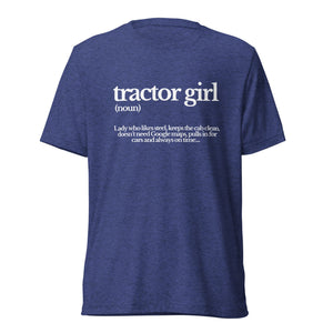 The Tractor Mugs Store T-Shirt Navy Triblend / XS TRACTOR GIRL | T-shirt Quality Farmers Merch