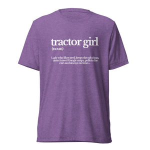 The Tractor Mugs Store T-Shirt Purple Triblend / XS TRACTOR GIRL | T-shirt Quality Farmers Merch