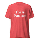 The Tractor Mugs Store T-Shirt Red Triblend / XS I'M A FARMER | T-shirt Quality Farmers Merch