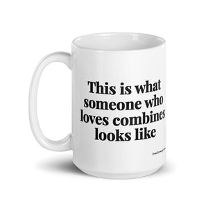 The Tractor Mugs Store This is what someone who loves Combines looks like | White Glossy Mug Quality Farmers Merch