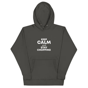 The Tractor Mugs Store Vintage Black / S Keep Calm. Stay Choppin | Unisex Hoodie Quality Farmers Merch