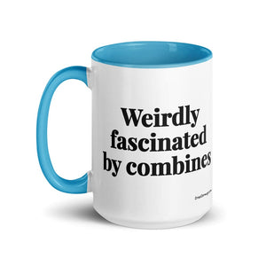 The Tractor Mugs Store Weirdly Fascinated by Combines | 15 oz Mug with Color Inside Quality Farmers Merch