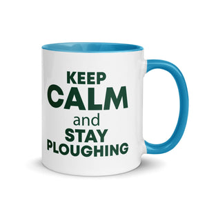 The Tractors Mugs Store Blue KEEP CALM and STAY PLOUGHING Mug with Color Inside Quality Farmers Merch
