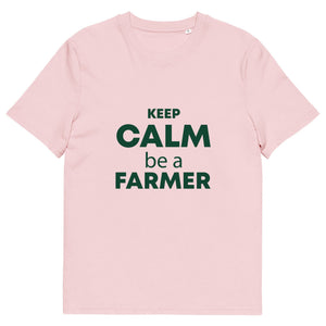 The Tractors Mugs Store Cotton Pink / S KEEP CALM be a FARMER Unisex organic cotton t-shirt Quality Farmers Merch