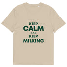 The Tractors Mugs Store Desert Dust / S KEEP CALM and KEEP MILKING Unisex organic cotton t-shirt Quality Farmers Merch