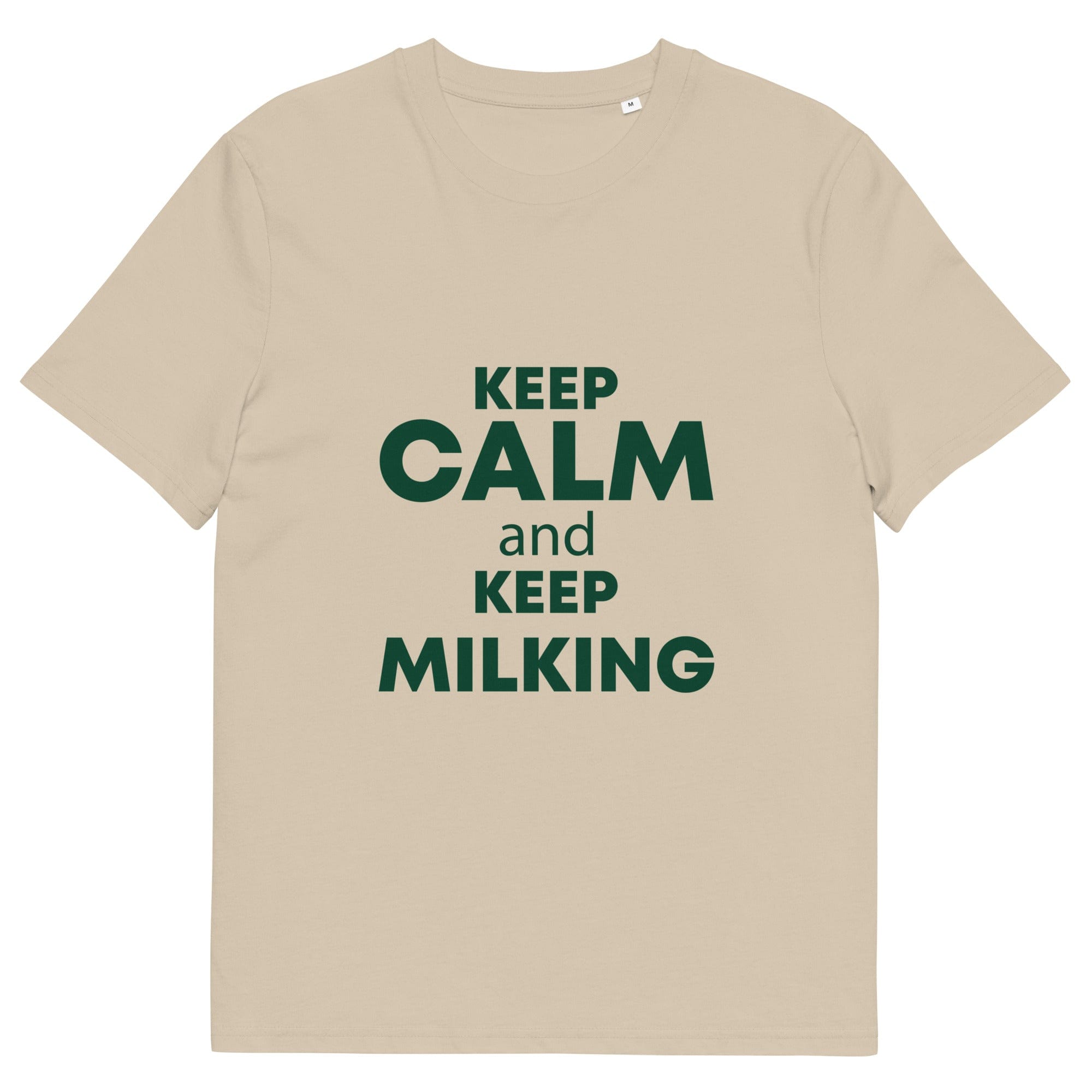 The Tractors Mugs Store Desert Dust / S KEEP CALM and KEEP MILKING Unisex organic cotton t-shirt Quality Farmers Merch