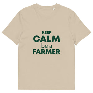 The Tractors Mugs Store Desert Dust / S KEEP CALM be a FARMER Unisex organic cotton t-shirt Quality Farmers Merch