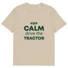 The Tractors Mugs Store Desert Dust / S KEEP CALM drive the TRACTOR Unisex organic cotton t-shirt Quality Farmers Merch