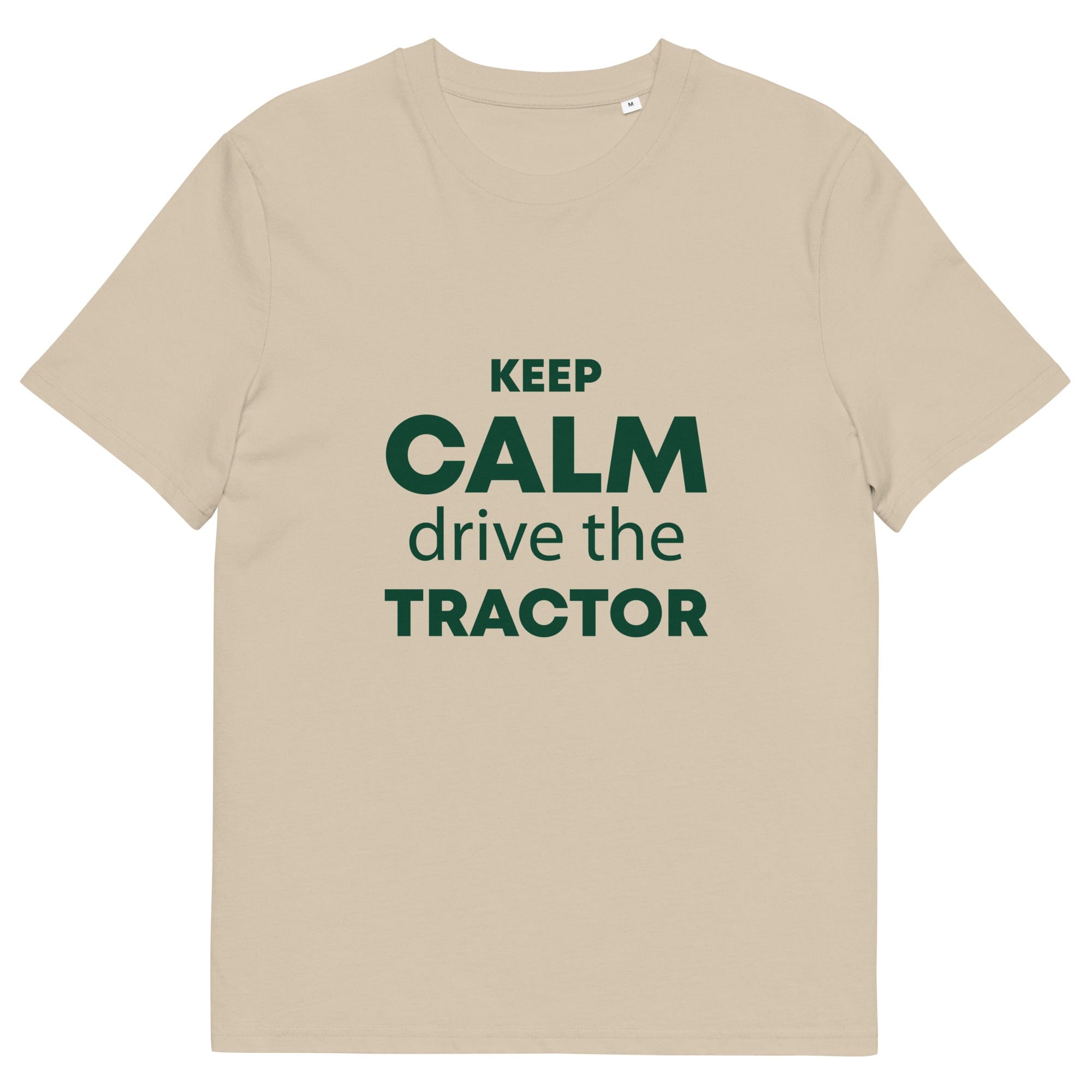 The Tractors Mugs Store Desert Dust / S KEEP CALM drive the TRACTOR Unisex organic cotton t-shirt Quality Farmers Merch