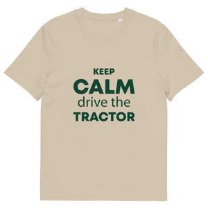 The Tractors Mugs Store Desert Dust / S KEEP CALM drive the TRACTOR Unisex organic cotton t-shirt Quality Farmers Merch