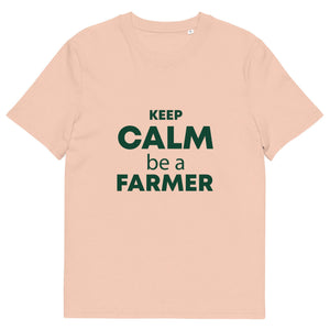 The Tractors Mugs Store Fraiche Peche / S KEEP CALM be a FARMER Unisex organic cotton t-shirt Quality Farmers Merch
