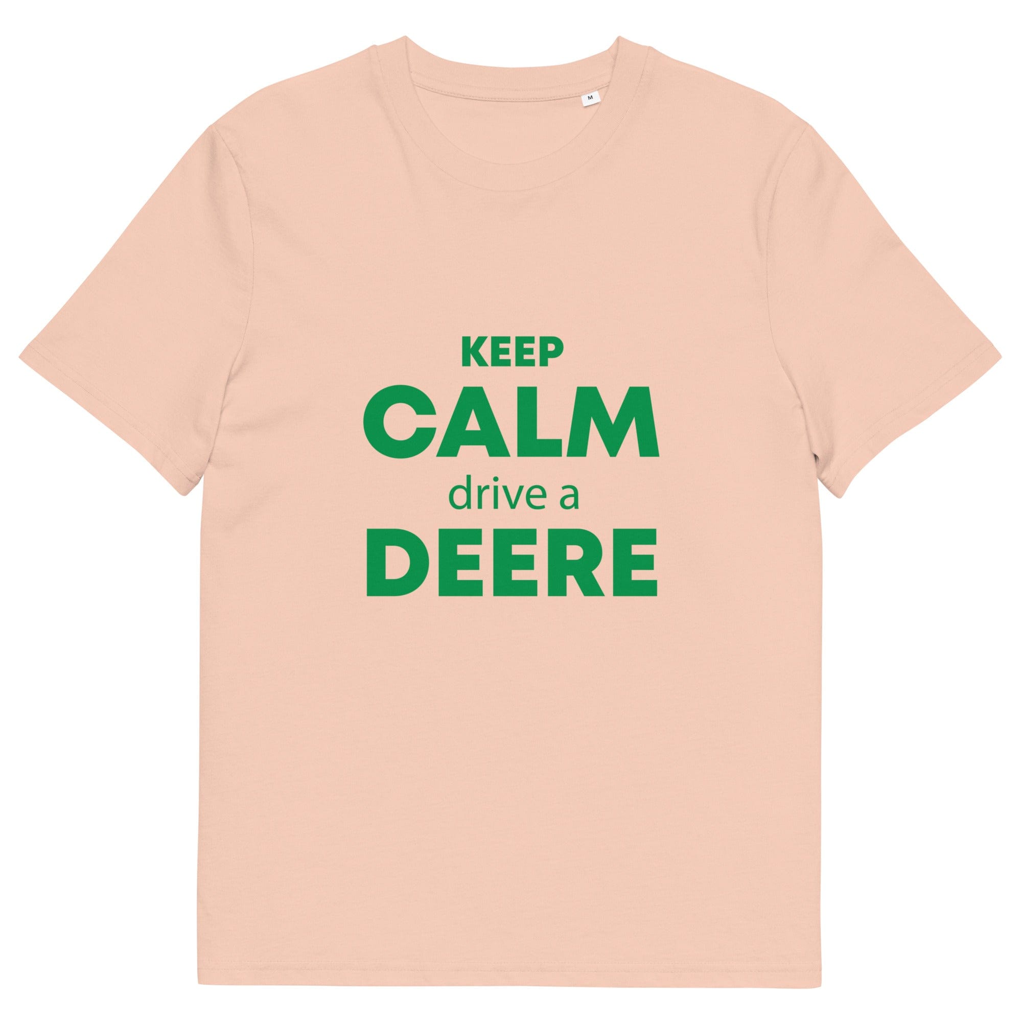 The Tractors Mugs Store Fraiche Peche / S KEEP CALM drive a DEERE Unisex organic cotton t-shirt Quality Farmers Merch