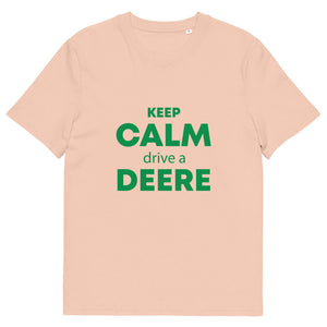 The Tractors Mugs Store Fraiche Peche / S KEEP CALM drive a DEERE Unisex organic cotton t-shirt Quality Farmers Merch