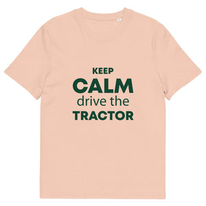 The Tractors Mugs Store Fraiche Peche / S KEEP CALM drive the TRACTOR Unisex organic cotton t-shirt Quality Farmers Merch