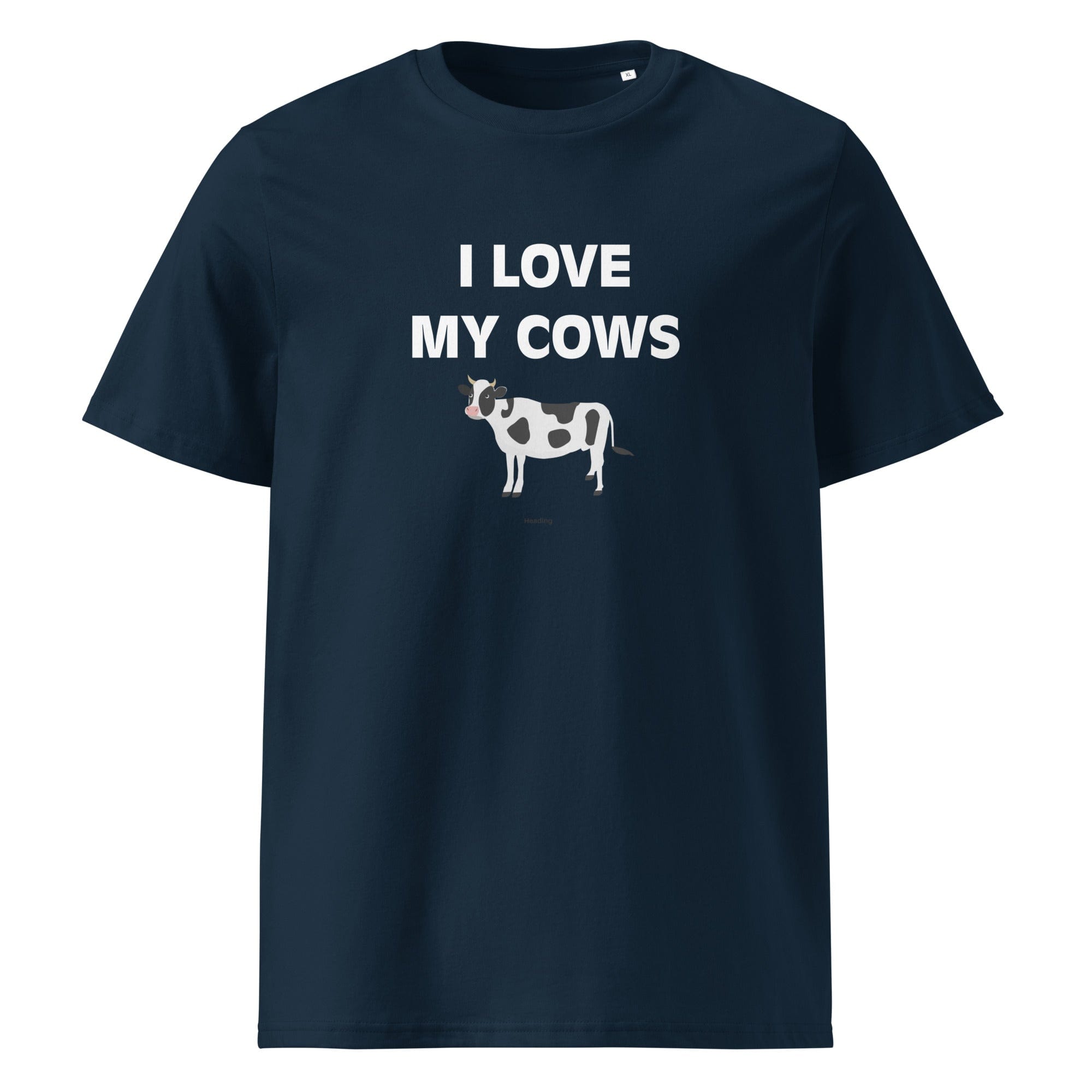 The Tractors Mugs Store French Navy / S I LOVE MY COWS Unisex organic cotton t-shirt Quality Farmers Merch