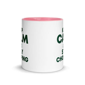 The Tractors Mugs Store KEEP CALM and STAY CHOPPING Mug with Color Inside Quality Farmers Merch