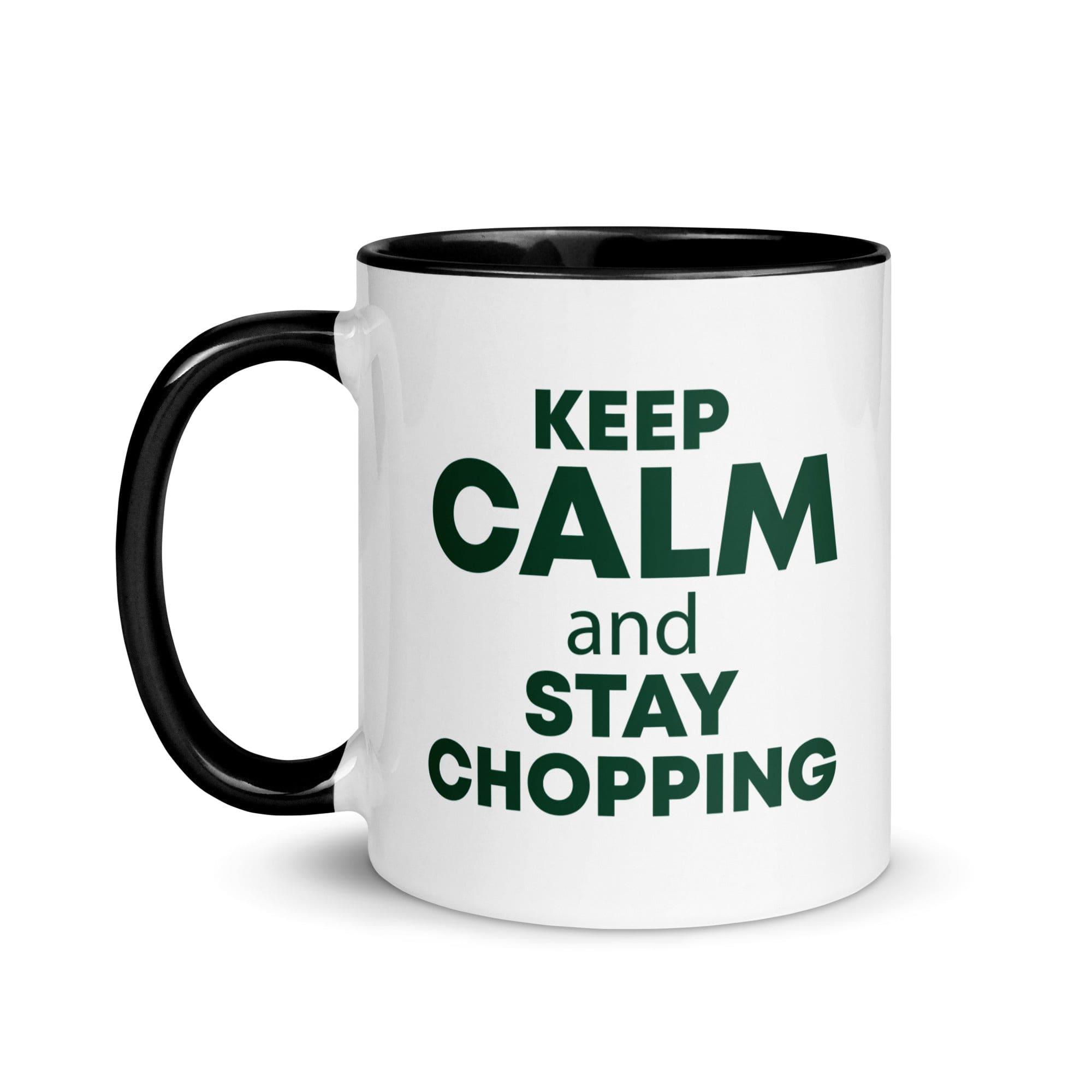 The Tractors Mugs Store KEEP CALM and STAY CHOPPING Mug with Color Inside Quality Farmers Merch